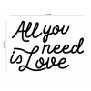 Napis led- All you need is love