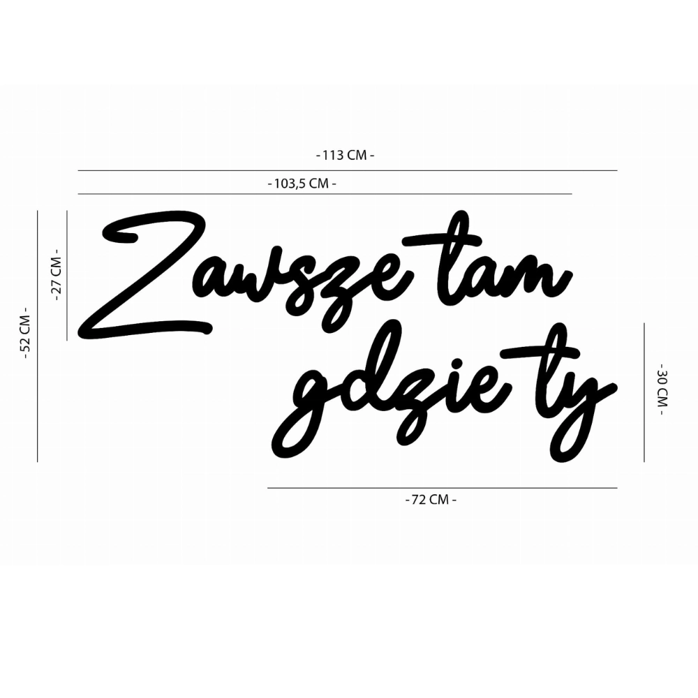 Napis led- Zawsze tam gdzie ty - wersja 1