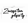 Napis led- Zawsze tam gdzie ty - wersja 1