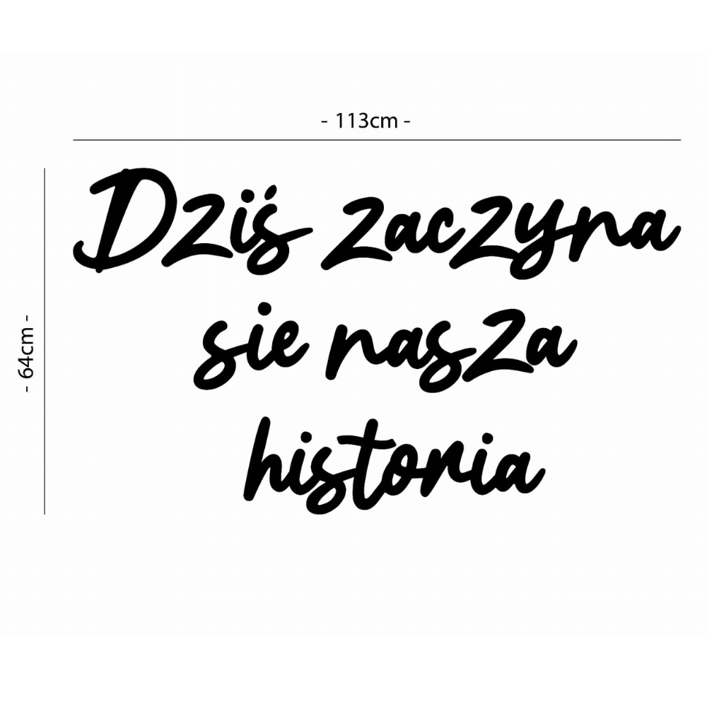 Napis led- Dziś zaczyna się nasza historia - wersja 1