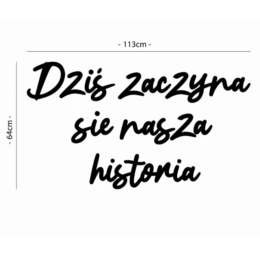 Napis led- Dziś zaczyna się nasza historia - wersja 1