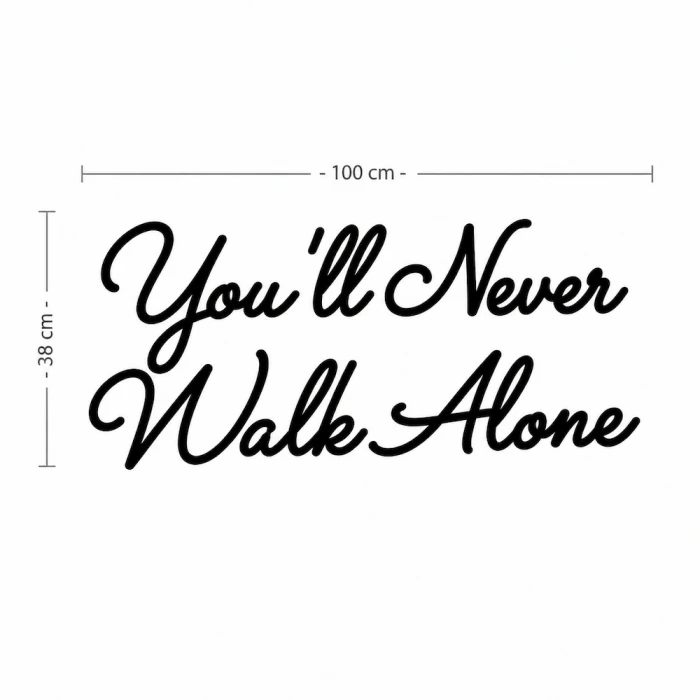 Napis led- You’ll never walk alone, wymiary
