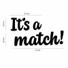 Napis led - It's a match!, wymiary