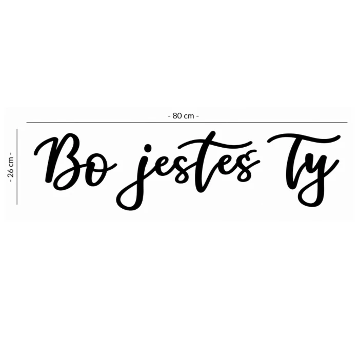 Napis led - Bo jesteś Ty, wymiary