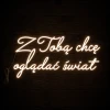Napis led- Z Tobą chcę oglądać świat- wersja 2