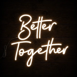 Napis led- Better Together