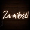 Napis led- Za miłość!