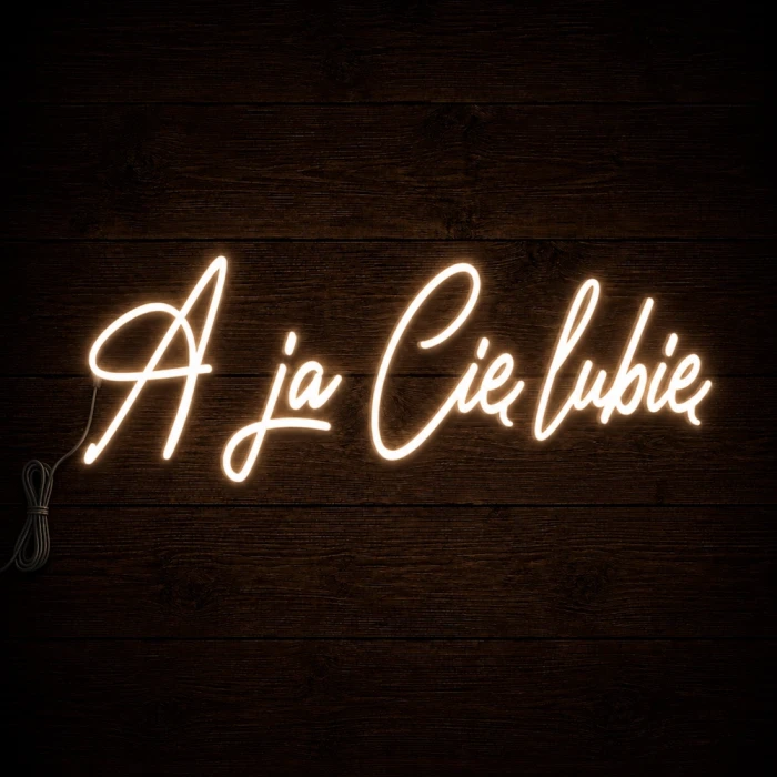 Napis led - A ja Cię lubię, neon dekoracja ślub