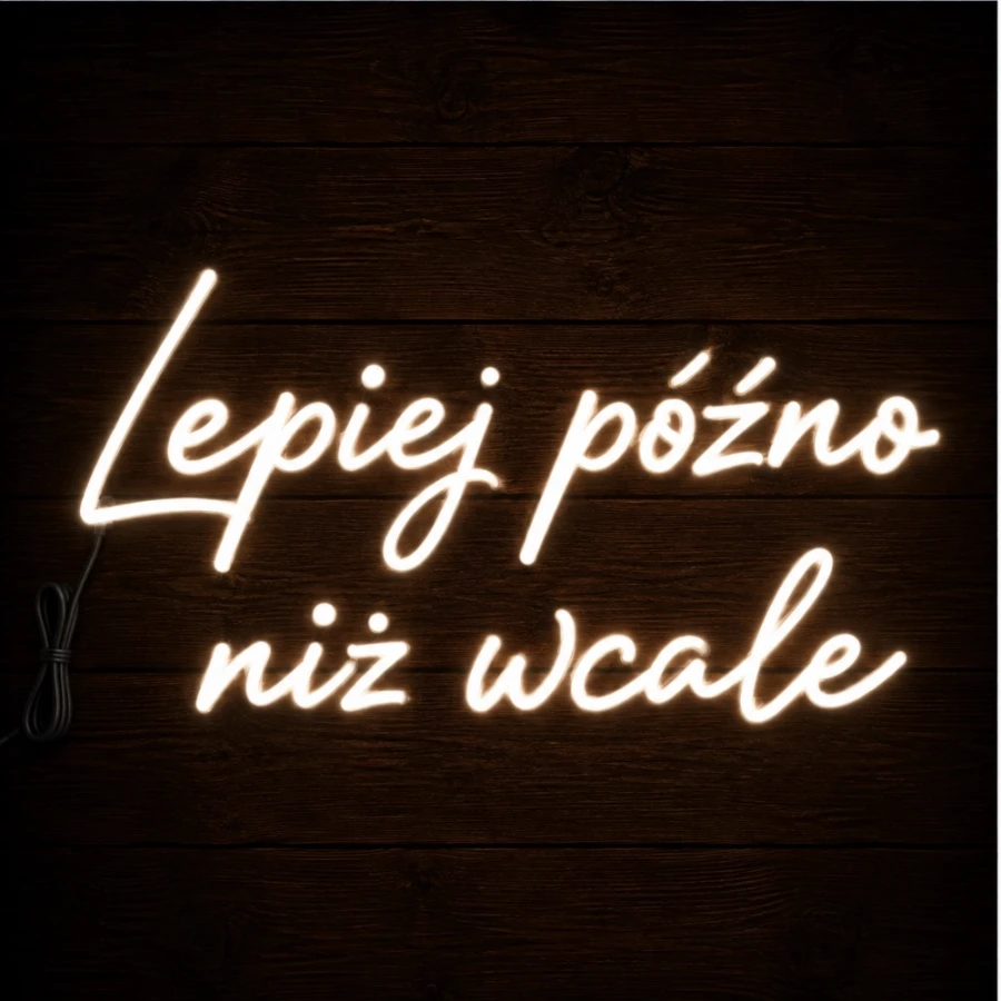 napisa led- lepiej późno niż wcale (1).webp