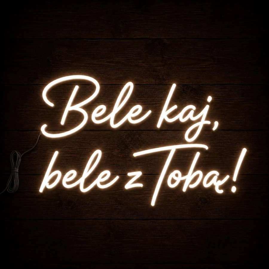 Napis led - Bele kaj, bele z Tobą!